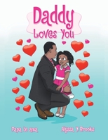 Daddy Loves You 166554144X Book Cover