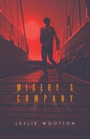 Misery's Company 1532078250 Book Cover