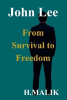 John Lee: From Survival to Freedom B0H156K4RS Book Cover