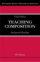 Teaching Composition: Background Readings 0312469330 Book Cover