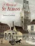 A History of St Albans 1860774296 Book Cover