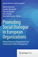 Promoting Social Dialogue in European Organizations: Human Resources Management and Constructive Conflict Management 331936040X Book Cover