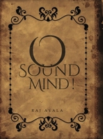 O Sound Mind! B0CRGGRWFQ Book Cover