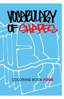 Vocabulary of Shapes Coloring Book Four 1737052547 Book Cover