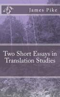 Two Short Essays in Translation Studies 1517040639 Book Cover