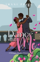 Dance With Me: A Sweetgum Meadows Romance Book 4 1962071944 Book Cover