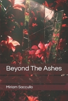 Beyond The Ashes (Italian Edition) B0GYZY15DJ Book Cover