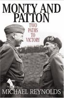 MONTY AND PATTON: Two Paths to Victory 1848841264 Book Cover