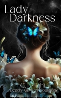 Lady Darkness - A Deadly Garden Coalition Novella B0GQ3ZY5YC Book Cover