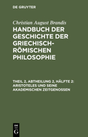 Aristoteles Und Seine Akademischen Zeitgenossen 3111219550 Book Cover