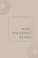 Money Management Journal Planner: Yearly Journal Planner 1737246317 Book Cover