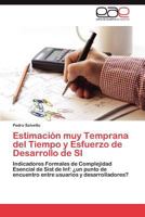 Estimacion Muy Temprana del Tiempo y Esfuerzo de Desarrollo de Si 3845490160 Book Cover