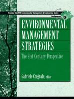 Environmental Management Strategies (Environmental Management and Engineering Series) 0137398891 Book Cover