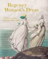 Regency Women's Dress: Techniques and Patterns 1800-1830 184994301X Book Cover