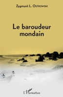 Le baroudeur mondain (French Edition) 2343095841 Book Cover