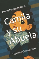 Camila y su Abuela: Historias Compartidas (Spanish Edition) B0F53B85RW Book Cover