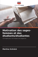 Motivation des sages-femmes et des étudiants/étudiantes (French Edition) 6208470668 Book Cover