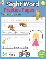 Write and Learn Sight Word Practice Pages: Must Know Sight Words Activity Workbook, An Ecellent Resource for Children Learning Sight Words null Book Cover