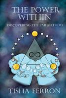 Law of Attraction 7 Key to Success: The Power Within Discovering the Par Method 1984089285 Book Cover