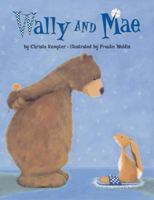 Wally and Mae 0735822085 Book Cover