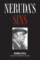 Neruda's Sins 1469672006 Book Cover