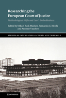 Researching the European Court of Justice: Methodological Shifts and Law's Embeddedness 1316511294 Book Cover