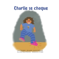 Charlie se choque (The Idiom Series) B0B13RW73Y Book Cover