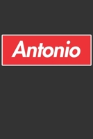 Antonio: Antonio Planner Calendar Notebook Journal, Personal Named Firstname Or Surname For Someone Called Antonio For Christmas Or Birthdays This Makes The Perfect Personolised Custom Name Gift For A 1704386616 Book Cover