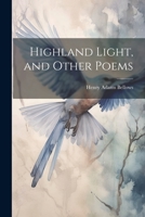Highland Light, and Other Poems 1022170309 Book Cover