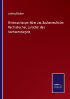 Untersuchungen über das Sachenrecht der Rechtsbücher, zunächst des Sachsenspiegels 1148039708 Book Cover