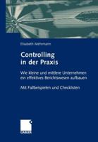 Controlling in der Praxis 3409125906 Book Cover