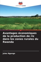 Avantages économiques de la production de riz dans les zones rurales du Rwanda 6207353498 Book Cover