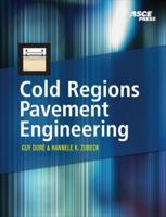 Cold Regions Pavement Engineering 0071600884 Book Cover