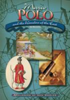 Marco Polo and the Wonders of the East 0791055116 Book Cover