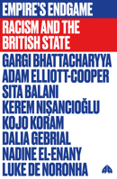 Empire's Endgame: Racism and the British State 0745342035 Book Cover