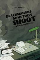 Blackmailers Sometimes Shoot 131230426X Book Cover
