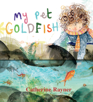My Pet Goldfish 1536234745 Book Cover