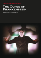 The Curse of Frankenstein 1906733856 Book Cover