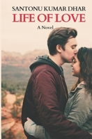 Life Of Love 0615718256 Book Cover