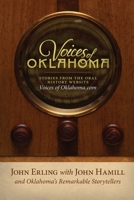 Voices of Oklahoma: Stories from the Oral History Website VoicesOfOklahoma.com 0997841095 Book Cover