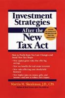 Investment Strategies After the New Tax Act 0471016993 Book Cover