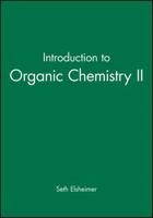 Introduction to Organic Chemistry II 0865423172 Book Cover