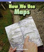 How We Use Maps 1404279075 Book Cover