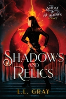 Shadows and Relics 1958873004 Book Cover