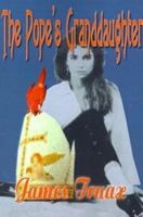 The Pope's Granddaughter 0595098495 Book Cover