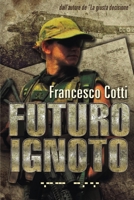 Futuro Ignoto 1326311468 Book Cover