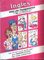 Inglés para los trabajadores 1884249108 Book Cover