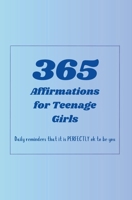 365 Affirmations for Teenage Girls B0DRZT8P64 Book Cover