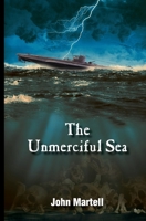 The Unmerciful Sea 0998096822 Book Cover