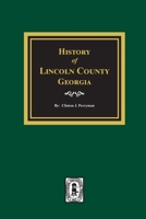 History of Lincoln County, Georgia 1639140050 Book Cover